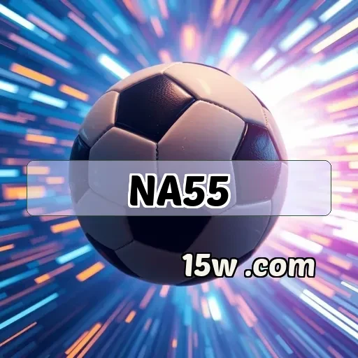 na55.com: Apostas Esportivas que Transformam sua Experiência de Jogo